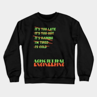 Agricultural Engineering Crewneck Sweatshirt